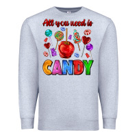 Heather Grey all you need is candy Premium Sweatshirt - AdoDesignShop