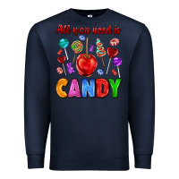 Navy all you need is candy Premium Sweatshirt - AdoDesignShop