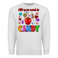 Oatmeal Heather all you need is candy Premium Sweatshirt - AdoDesignShop