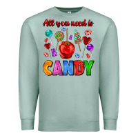 Seafoam all you need is candy Premium Sweatshirt - AdoDesignShop