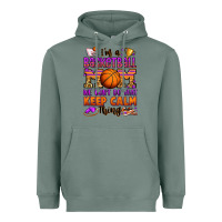 Sage i'm a baskeball mom we don't do that keep calm thi Heavyweight Hoodie - Jasminsmagicworld