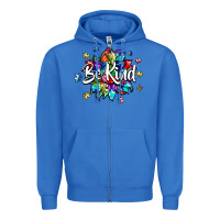 True Royal be kind2 Zipper Hoodie - SublimationCraftShop