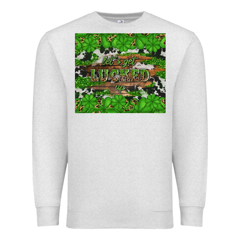 Let's Get Lucked Up Premium Sweatshirt by Artiststas | Teevron