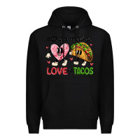 Black all you need is love and tacos Premium Hoodie - MaliasSmallBusiness