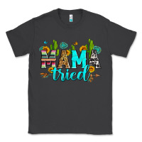 Smoke mama tried Classic Tee - Zillion Design Studio