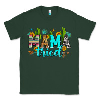 Sports Green mama tried Classic Tee - Zillion Design Studio