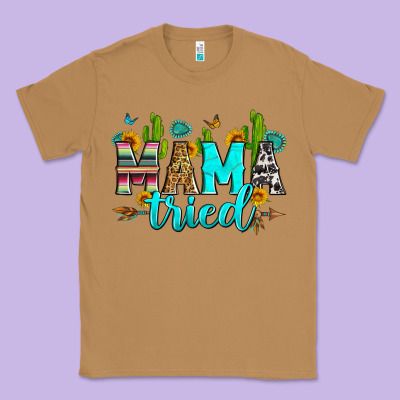Mama Tried Classic Tee Designed By Zillion Design Studio