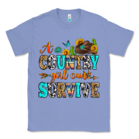 Colony Blue a country girl can survive Classic Tee - Zillion Design Studio