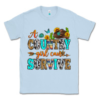 Dusty Blue a country girl can survive Classic Tee - Zillion Design Studio