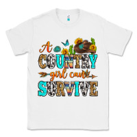White a country girl can survive Classic Tee - Zillion Design Studio