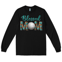 Black western blessed mom with volleyball Long Sleeve Tee - texasbilliewilder