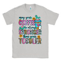 Moon Dust may your coffee be always stronger than your toodl Classic Tee - Zillion Design Studio