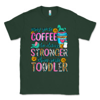 Sports Green may your coffee be always stronger than your toodl Classic Tee - Zillion Design Studio