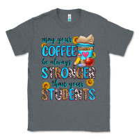 Charcoal Heather may your coffee be always stronger than your stude Classic Tee - Zillion Design Studio