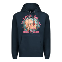 Navy dont go bacon my heart Premium Hoodie - MaliasSmallBusiness
