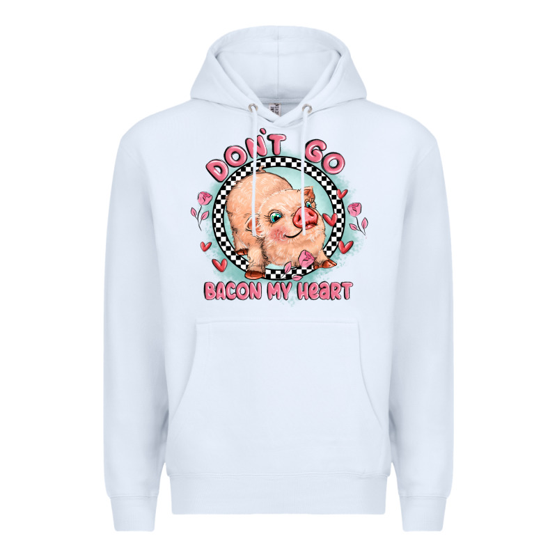 Dont Go Bacon My Heart Premium Hoodie by MaliasSmallBusiness | Teevron