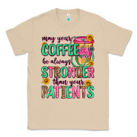 Mushroom may your coffee be always stronger than your patie Classic Tee - Zillion Design Studio