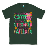 Sports Green may your coffee be always stronger than your patie Classic Tee - Zillion Design Studio