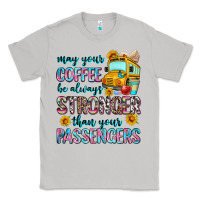 Moon Dust may your coffee be always stronger than your passe Classic Tee - Zillion Design Studio
