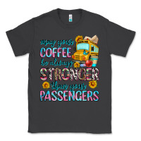 Smoke may your coffee be always stronger than your passe Classic Tee - Zillion Design Studio