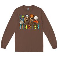 Chestnut pe teacher Long Sleeve Tee - AdoDesignShop