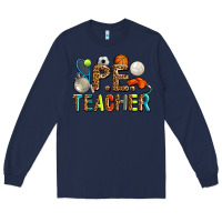 Navy pe teacher Long Sleeve Tee - AdoDesignShop
