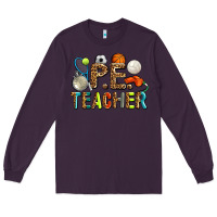 Plum pe teacher Long Sleeve Tee - AdoDesignShop