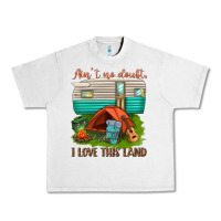 Lunar Rock ain t no doubt i love this land Urban Heavy Tee - texasbilliewilder