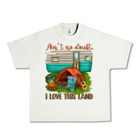 Pistachio ain t no doubt i love this land Urban Heavy Tee - texasbilliewilder