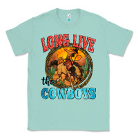Seafoam long live the cowboys Classic Tee - Zillion Design Studio