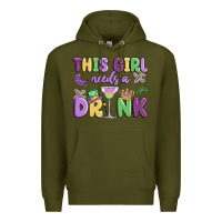 Army Green this girl needs a drink Premium Hoodie - MaliasSmallBusiness