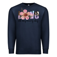 Navy love all day every day Premium Sweatshirt - Artiststas