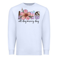 White love all day every day Premium Sweatshirt - Artiststas