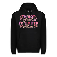 Black i'm not perfect i'm limited edition Premium Hoodie - MaliasSmallBusiness