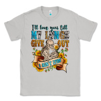 Moon Dust i'll love you tillmy lungs give out i ain't lyin' Classic Tee - Zillion Design Studio