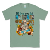 Sage i'll love you tillmy lungs give out i ain't lyin' Classic Tee - Zillion Design Studio