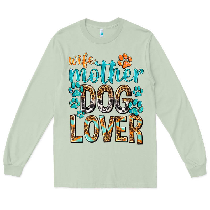 Wife Mother Dog Lover With Paws Long Sleeve Tee by texasbilliewilder | Teevron