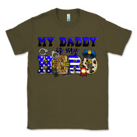 Army Green my daddy is my hero police Classic Tee - Zillion Design Studio