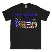 Black my daddy is my hero police Classic Tee - Zillion Design Studio