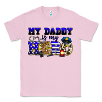 Bubblegum Pink my daddy is my hero police Classic Tee - Zillion Design Studio