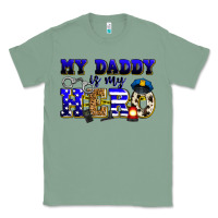 Sage my daddy is my hero police Classic Tee - Zillion Design Studio