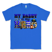 True Royal my daddy is my hero police Classic Tee - Zillion Design Studio