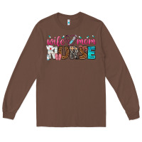 Chestnut wife mom nurse Long Sleeve Tee - texasbilliewilder