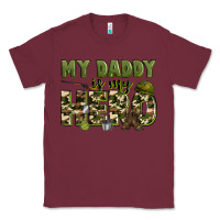 Burgundy my daddy is my hero army Classic Tee - Zillion Design Studio