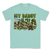 Seafoam my daddy is my hero army Classic Tee - Zillion Design Studio