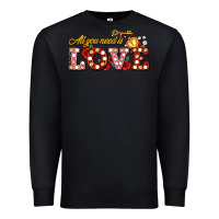 Black all you need is love Premium Sweatshirt - AdoDesignShop
