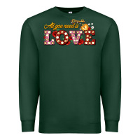 Sports Green all you need is love Premium Sweatshirt - AdoDesignShop