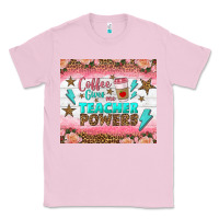 Bubblegum Pink coffee gives me teacher powers tumbler Classic Tee - BundleAndBundleShop