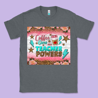 Coffee Gives Me Teacher Powers Tumbler Classic Tee Designed By Bundleandbundleshop