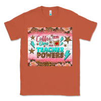Copper coffee gives me teacher powers tumbler Classic Tee - BundleAndBundleShop